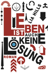Cover von Leben ist auch keine Lösung
