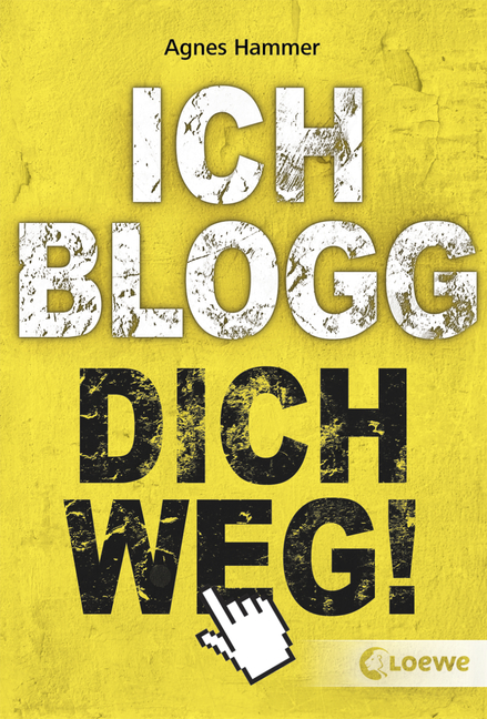 Ich blogg dich weg! 