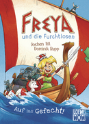 Freya and the Fearless - Off to Battle! (Vol. 1)