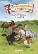 Leselöwen – 7 Minutes Stories for Early Readers - At a Galopp into Pony Bliss