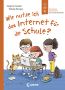 Safe Child, Happy Parent<br />How Do I Use the Internet for School?
