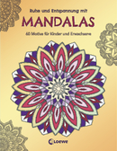 Peace and Relaxation with Mandalas<br />60 motifs for children and adults