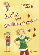 Lola on Honeymoon (Vol. 6)