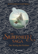 Saga of the Silver Sea – King of Crows (Vol. 1)