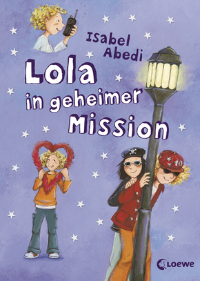 Lola's Secret Mission (Vol. 3)
