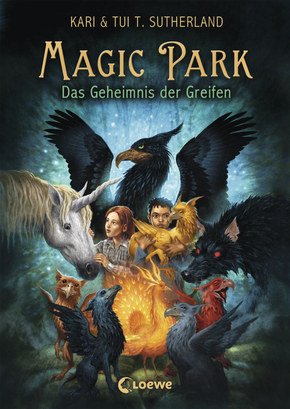 Magic Park (Band 1) - Das Geheimnis der Greifen