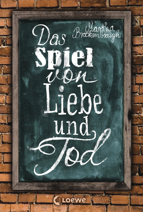 Das Spiel von Liebe und Tod