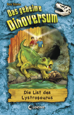 Das geheime Dinoversum (Band 13) - Die List des Lystrosaurus