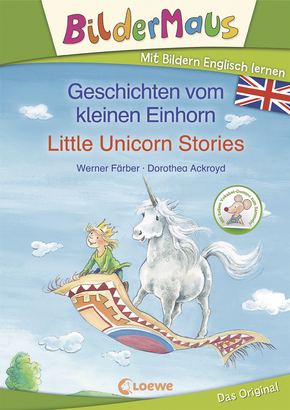 Bildermaus - Mit Bildern Englisch lernen- Geschichten vom kleinen Einhorn - Little Unicorn Stories