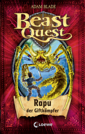 Beast Quest (Band 25) - Rapu, der Giftkämpfer