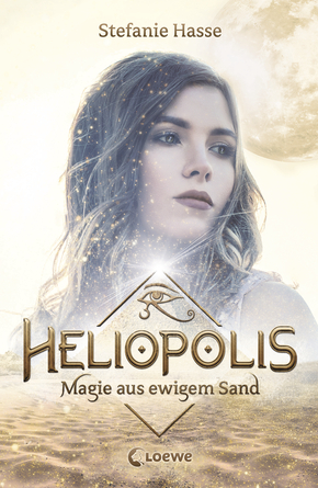 Heliopolis - Magic Made of Eternal Sand (Vol. 1)