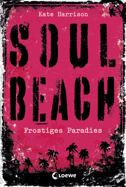 Soul Beach - Frostiges Paradies von Kate Harrison