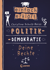 978-3-7432-1014-1 Einfach erklärt - Politik - Demokratie - Deine Rechte