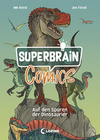 978-3-7432-1801-7 Superbrain-Comics - Auf den Spuren der Dinosaurier