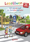 978-3-7432-1645-7 Leselöwen - stark und sicher in der Schule - Ich passe auf im Straßenverkehr