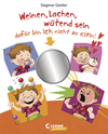 978-3-7432-1828-4 Weinen, lachen, wütend sein - dafür bin ich nicht zu klein!