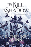 978-3-7432-2096-6 To Kill A Shadow (Die verfluchten Lande, Band 1)