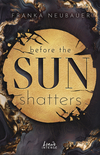 978-3-7432-2037-9 Before the Sun Shatters (Scandalous Secrets, Band 1)