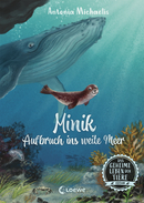 Das geheime Leben der Tiere (Ozean, Band 1) - Minik - Aufbruch ins weite Meer