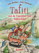 Tafiti and the Expedition to the Half-Moon Lake (Vol. 18)