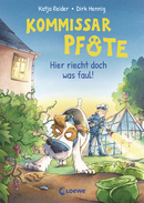 Kommissar Pfote (Band 5) - Hier riecht doch was faul!