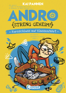 Andro, Top Secret! - Short Circuit on a Class Trip (Vol. 3)