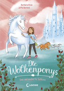 Die Wolkenponys (Band 3) - Das verzauberte Schloss