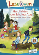 Leselöwen 2. Klasse - Geschichten vom Schulausflug