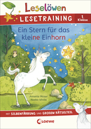 Leselöwen Reading Training Year 1 - A Star for the Little Unicorn