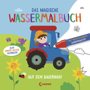 Das magische Wassermalbuch - Auf dem Bauernhof