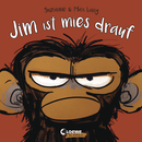 Jim ist mies drauf (Pappbilderbuch)