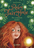 Ruby Fairygale (Band 5) - Der verbotene Zauber