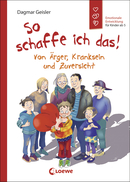 So schaffe ich das! (Starke Kinder, glückliche Eltern)