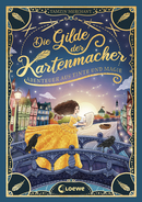 Die Gilde der Kartenmacher (Die magischen Gilden, Band 2) - Abenteuer aus Tinte und Magie