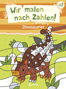 Wir malen nach Zahlen! - Dinosaurier