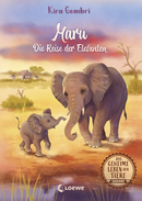 The Secret Life of Animals – Maru: The Journey of the Elephants (Vol. 2, Savannah)
