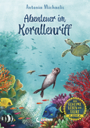 Das geheime Leben der Tiere (Ozean, Band 3) - Abenteuer im Korallenriff