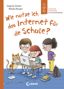 Wie nutze ich das Internet für die Schule? (Starke Kinder, glückliche Eltern)