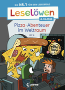 Leselöwen 2. Klasse - Pizza-Abenteuer im Weltraum