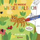 Das magische Wassermalbuch - In der Natur