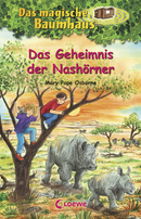 Das magische Baumhaus (Band 61) - Das Geheimnis der Nashörner