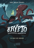Krypto - Geheimnisvolle Meereswesen (Band 2) - Im Auge des Orkans