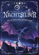 Nachtsilber (Band 1) - Die Dunkle Drachenhüterin