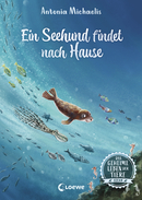 Das geheime Leben der Tiere (Ozean, Band 4) - Ein Seehund findet nach Hause