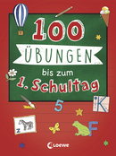 100 Übungen bis zum ersten Schultag