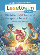 Leselöwen 2. Klasse - Die Meermädchen und der gestohlene Kristall