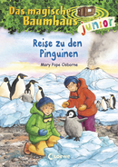 Das magische Baumhaus junior (Band 37) - Reise zu den Pinguinen