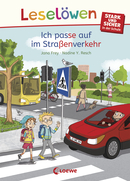 Reading Lions <br />Strong and safe in school – I pay attention in traffic