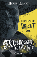 Skulduggery Pleasant (Band 15 1/2) - Die Hölle bricht los