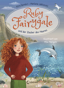 Ruby Fairygale und der Zauber des Meeres  (Erstlese-Reihe, Band 5)
